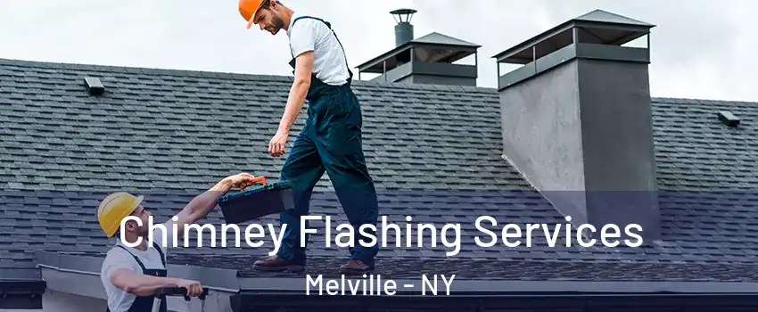  Chimney Flashing Services Melville - NY