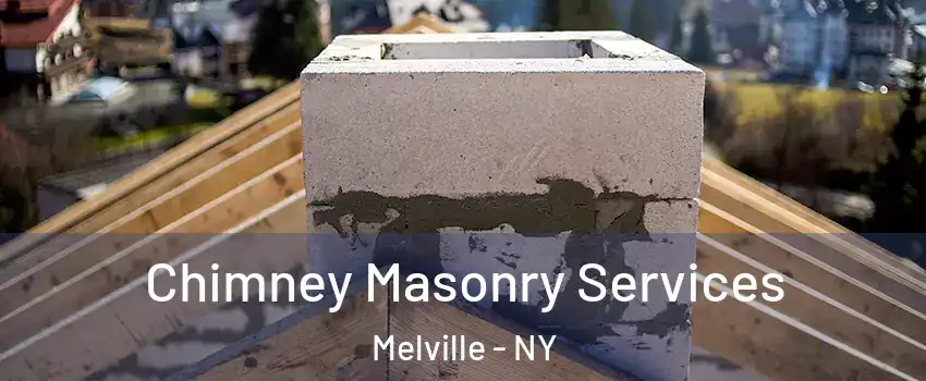  Chimney Masonry Services Melville - NY