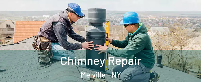  Chimney Repair Melville - NY