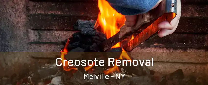  Creosote Removal Melville - NY