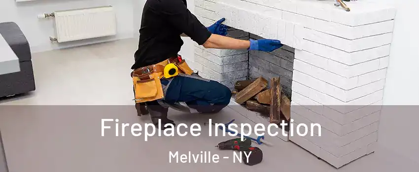  Fireplace Inspection Melville - NY