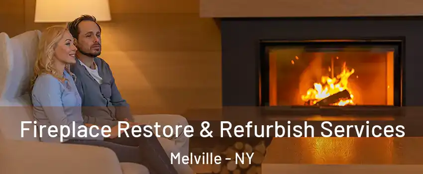  Fireplace Restore & Refurbish Services Melville - NY