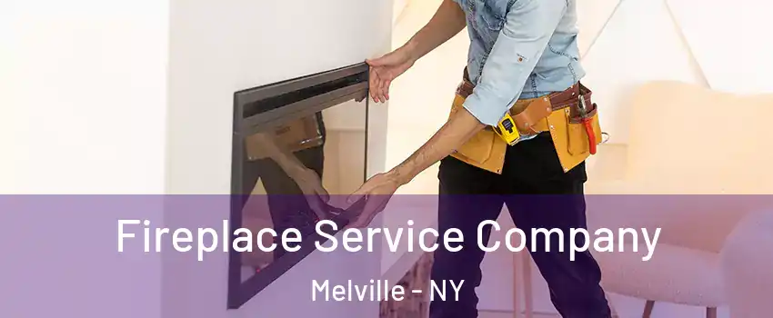  Fireplace Service Company Melville - NY