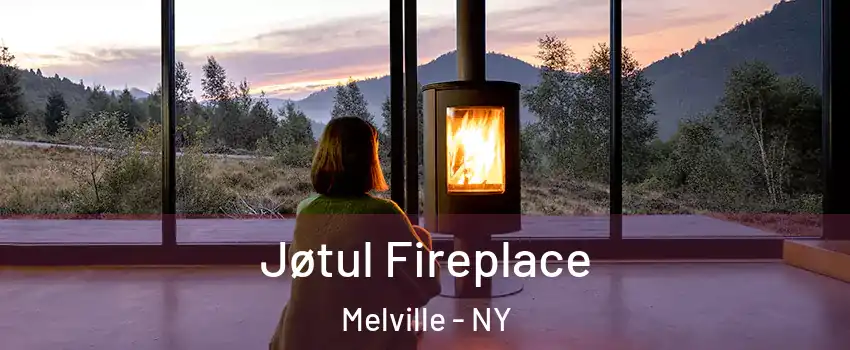  Jøtul Fireplace Melville - NY