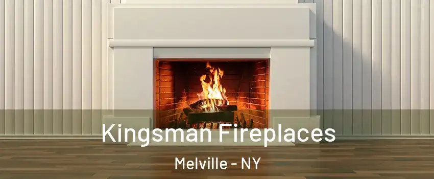  Kingsman Fireplaces Melville - NY