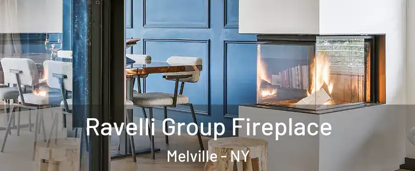  Ravelli Group Fireplace Melville - NY