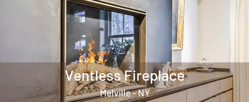  Ventless Fireplace Melville - NY